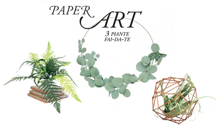 Scarica e stampa i template delle piante di carta fai-da-te