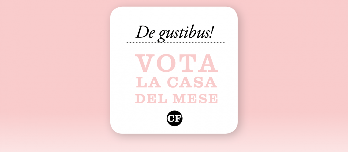 Febbraio 2026: vota la casa del mese