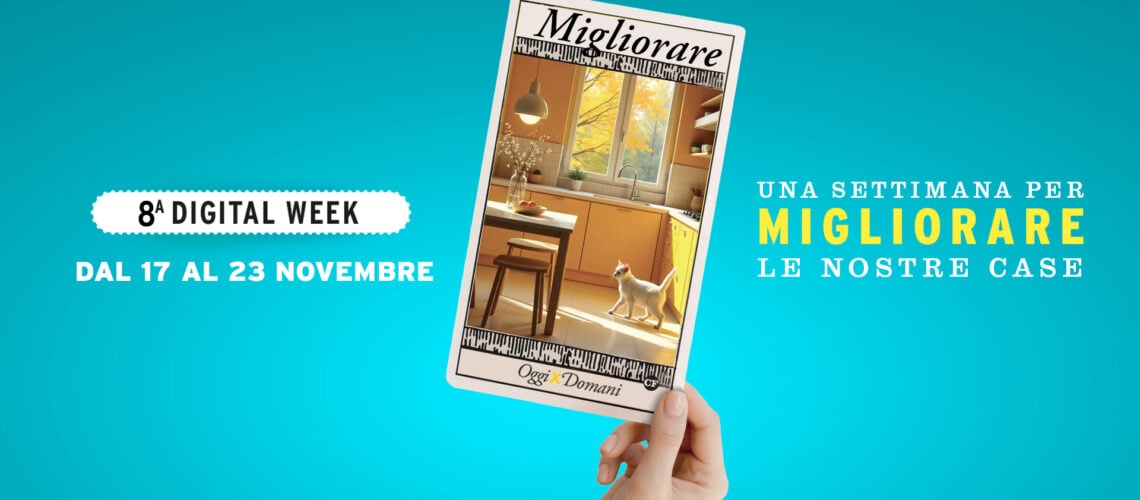 Migliorare! – 8ª Digital Week CasaFacile