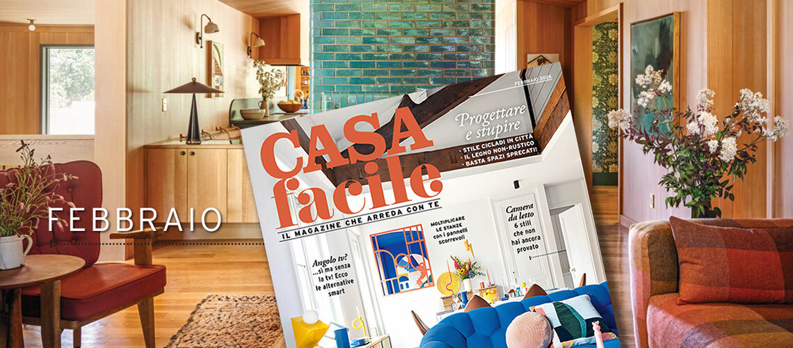 CasaFacile: il numero di Febbraio 2026